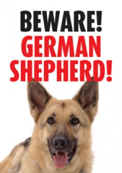 Warnschild Beware! Deutscher Schäferhund