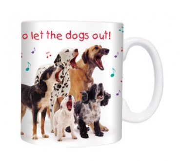 Tasse Motiv Who Let The Dogs Out !