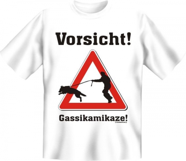 T-shirt Vorsicht ! Gassikamikaze !