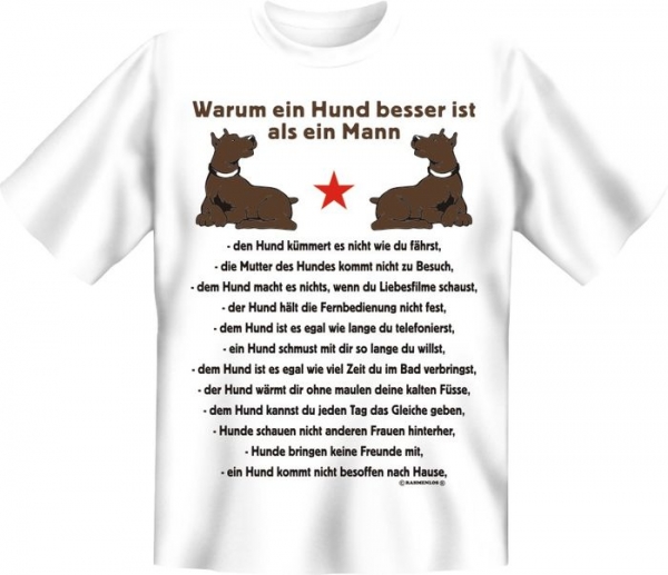 T-shirt Warum ein Hund besser ist als ein Mann
