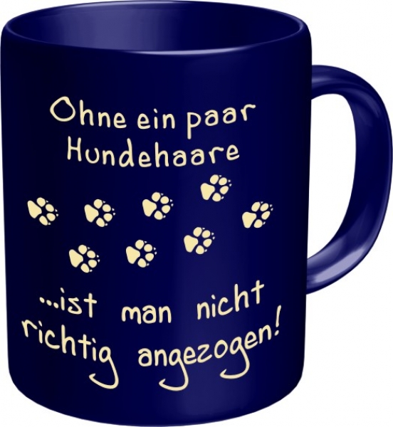 Tasse Ohne ein paar Hundehaare