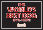 Futternapfunterlage The Worlds Best Dog Eats Here